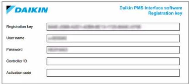 DAIKIN Daikin PMS Interface software Registration key Registration key User name Password Controller ID Activation code