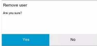 Remove user Are you sure? Yes No