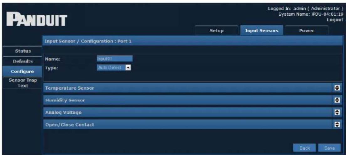 PANDUIT Setup Input Sensors Power Input Sensor / Configuration : Port 1 Status Defaults Configure Sensor Trap Text Name: Input01 Type: Auto Detect Temperature Sensor Humidity Sensor Analog Voltage Open/Close Contact Back Save Logged In: admin ( Administrator ) System Name: iPOU-04:01:19 Logout
