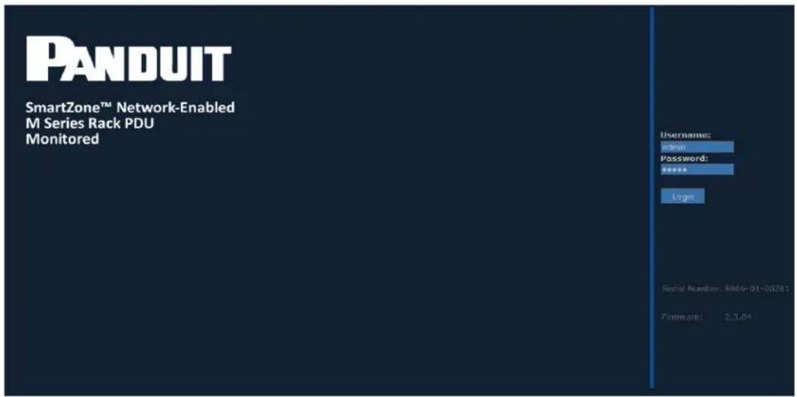 PANDUIT SmartZone™ Network-Enabled M Series Rack PDU Monitored Username: admin Password: **** Login Serial Number: 5946-01-00281 Firmware: 2.3.01