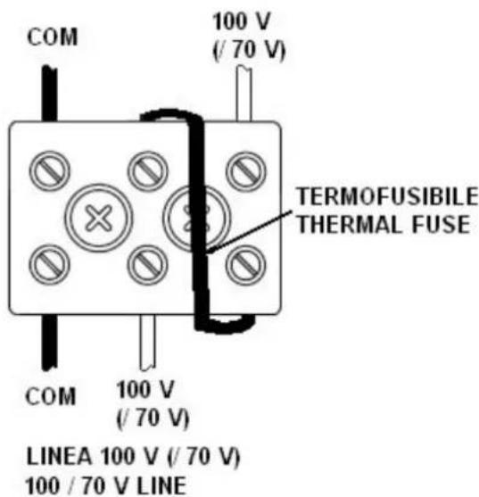 COM 100 V (/ 70 V) TERMOFUSIBLE THERMAL FUSE COM 100 V (/ 70 V) LINEA 100 V (/ 70 V) 100 / 70 V LINE