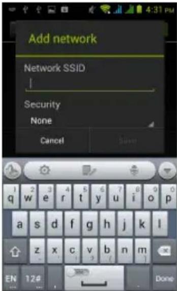 Add network Network SSID | Security None Cancel Save 1 2 3 4 5 6 7 8 9 0 q w e r t y u i o p a s d f g h j k l z x c v b n m EN 12# Done
