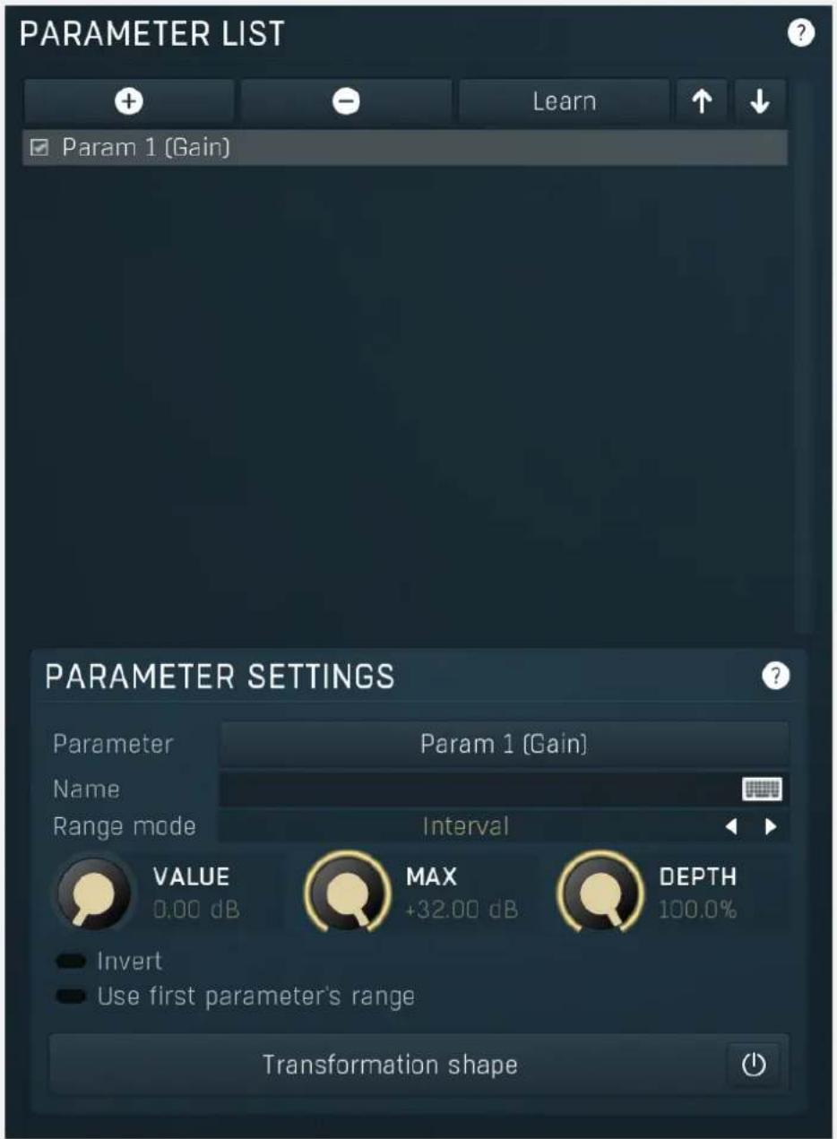PARAMETER LIST Param 1 (Gain) PARAMETER SETTINGS Parameter Param 1 (Gain) Name Range mode Interval VALUE MAX DEPTH 0.00 dB +32.00 dB 100.0% Invert Use first parameter's range Transformation shape