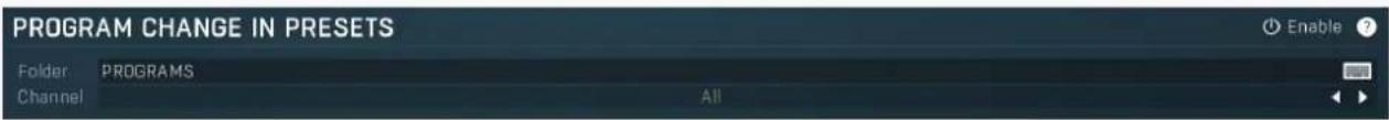 PROGRAM CHANGE IN PRESETS Folder: PROGRAMS Channel: All