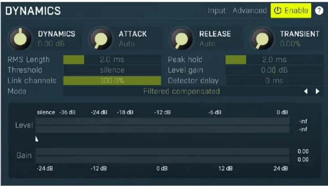 DYNAMICS Input Advanced Enable DYNAMICS 0.00 dB ATTACK Auto RELEASE Auto TRANSIENT 0.00% RMS Length Threshold Link channels Mode 2.0 ms silence 100.0% Peak hold Level gain Detector delay 2.0 ms 0.00 dB 0 ms Filtered compensated silence -36 dB -24 dB -18 dB -12 dB -6 dB 0 dB Level Gain -24 dB -12 dB 0 dB 12 dB 24 dB -inf -inf 0.00 0.00