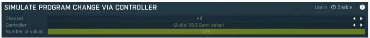 SIMULATE PROGRAM CHANGE VIA CONTROLLER Channel All Controller Global 000 Bank select Number of values 125 Learn Enable