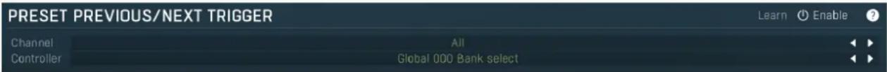 PRESET PREVIOUS/NEXT TRIGGER Channel All Controller Global 000 Bank select Learn Enable