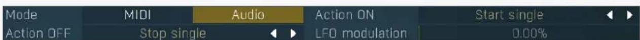 Mode MIDI Audio Action ON Start single Action OFF Stop single LFO modulation 0.00%