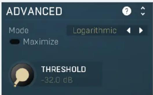 ADVANCED Mode Logarithmic Maximize THRESHOLD -32.0 dB