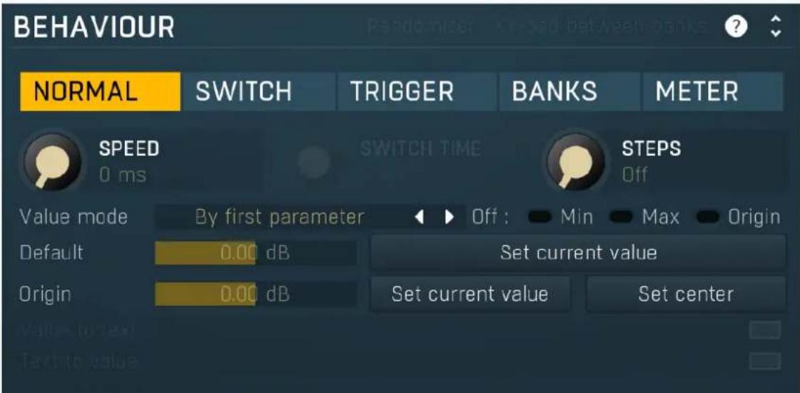 BEHAVIOUR NORMAL SWITCH TRIGGER BANKS METER SPEED 0 ms SWITCH TIME STEPS Off Value mode By first parameter Off : Min Max Origin Default 0.00 dB Set current value Origin 0.00 dB Set current value Set center