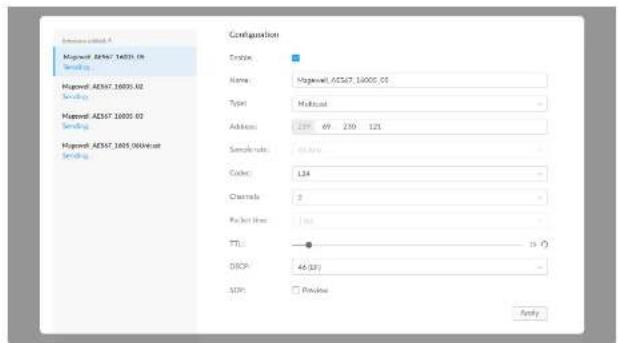 Configuration Name: Magerwell ADS67_16000.02 Type: Multiscale Address: 239 69 230 125 Sample rate: 10.0% Code: 134 Channel: 2 Packet size: 100 TTL: -11 DROP: 46 (57) SOP: ☐ Previous Apply