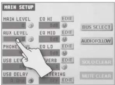 MAIN SETUP MAIN LEVEL EQ HI EDIT RUX LEVEL EQ MID EDIT PHONE VL EQ LO EDIT USB LEVEL REVERB EDIT USB DELAY ORDERING EDIT BUS SELECT AUDIO FOLLOW SOLO CLEAR MUTE CLEAR
