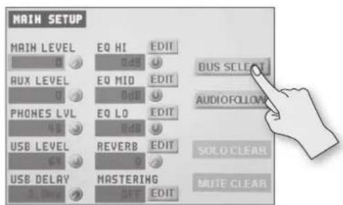 MAIN SETUP MAIN LEVEL EQ HI EDIT 0 0dB AUX LEVEL EQ MID EDIT 0 0dB PHONES LVL EQ LO EDIT 49 0dB USB LEVEL REVERB EDIT 61 0 USB DELAY MASTERING 3.0ms OFF EDIT BUS SELECT AUDIO FOLLOW SOLO CLEAR MUTE CLEAR