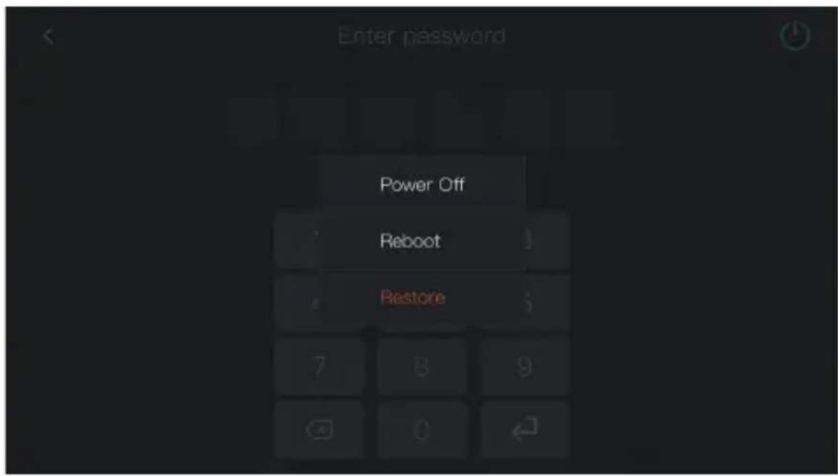 Enter password Power Off Reboot Restore