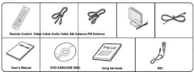 Remote Control Video Cable Audio Cable AM Antenna FM Antenna User's Manual DVD KARAOKE DISC Song List book MNC
