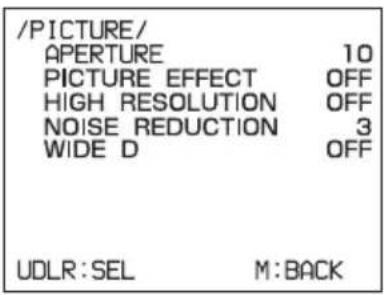 /PICTURE/ APERTURE 10 PICTURE EFFECT OFF HIGH RESOLUTION OFF NOISE REDUCTION 3 WIDE D OFF UDLR:SEL M:BACK
