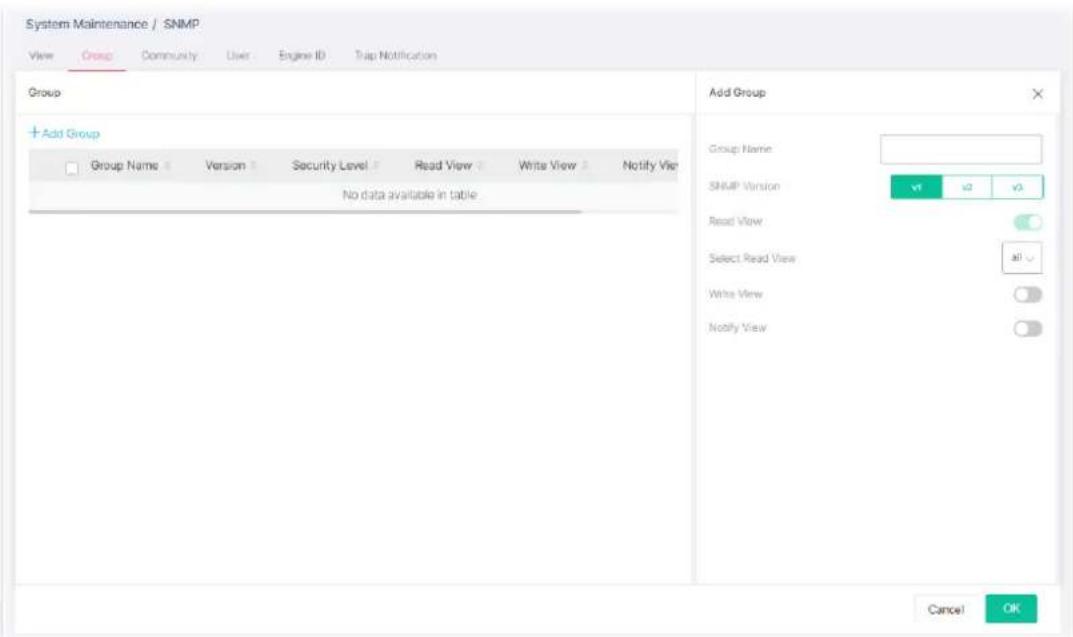 System Maintenance / SNMP View Group Community User Engine ID Trap Notification Group + Add Group Group Name Version Security Level Read View Write View Notify View No data available in table Add Group Group Name SNMP Version v1 v2 v3 Read View Select Read View all Write View Notify View Cancel OK