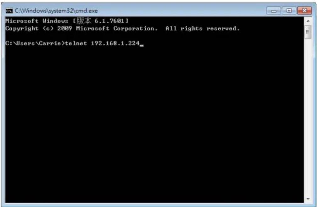 Microsoft Windows [版本 6.1.7601] Copyright (c) 2009 Microsoft Corporation. All rights reserved. C:\Users\Carrie>telnet 192.168.1.224_