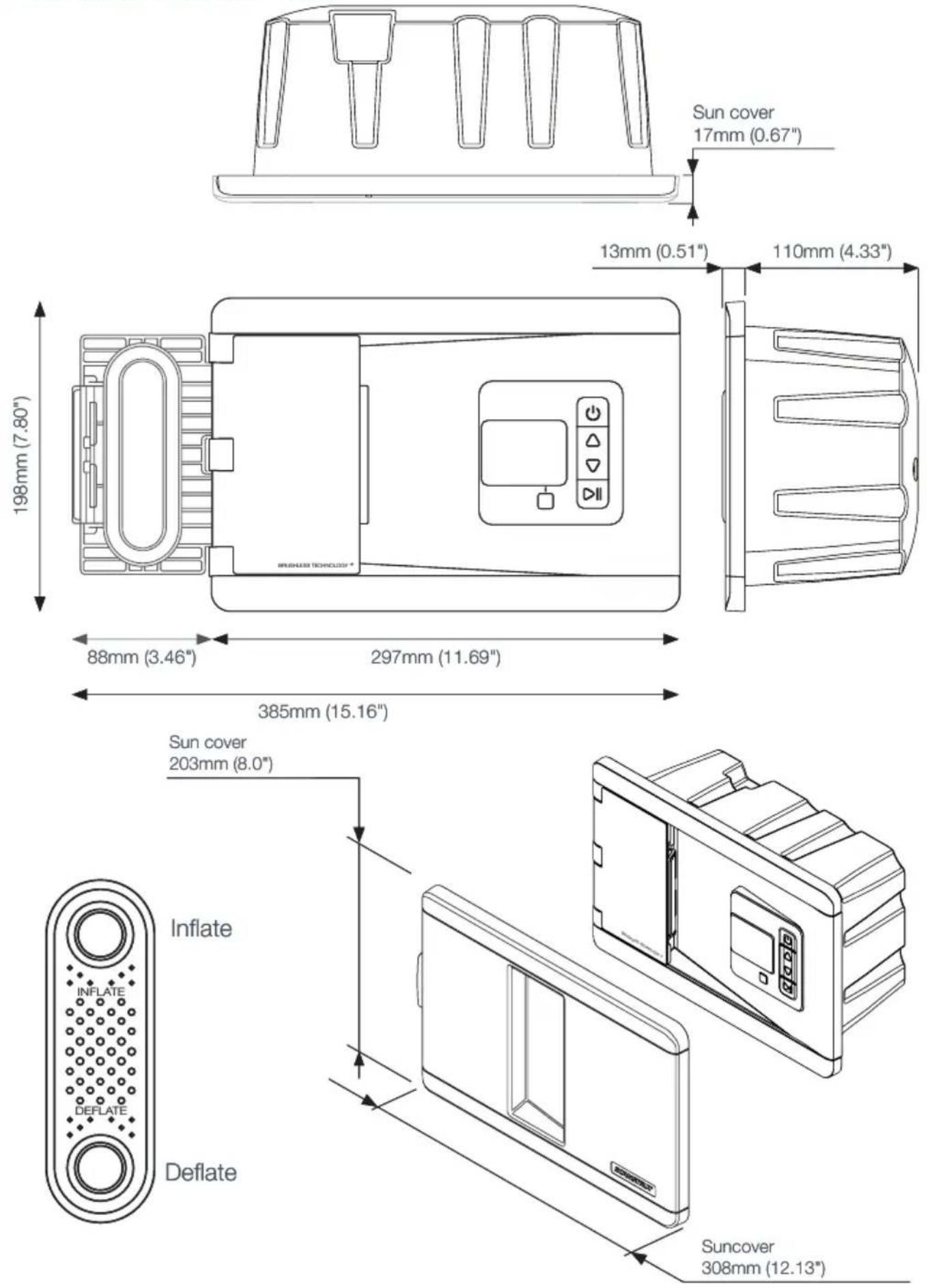 Sun cover 17mm (0.67") 13mm (0.51") 110mm (4.33") 198mm (7.80") 88mm (3.46") 297mm (11.69") 385mm (15.16") Sun cover 203mm (8.0") Inflate INFLATE DEFLATE Deflate Suncover 308mm (12.13")