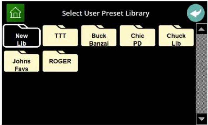 Select User Preset Library New Lib TTT Buck Banzai Chic PD Chuck Lib Johns Favs ROGER
