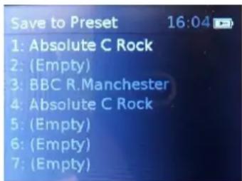 Save to Preset 16:04 1: Absolute C Rock 2: (Empty) 3: BBC R.Manchester 4: Absolute C Rock 5: (Empty) 6: (Empty) 7: (Empty)