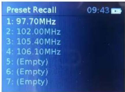 Preset Recall 09:43 1: 97.70MHz 2: 102.00MHz 3: 105.40MHz 4: 106.10MHz 5: (Empty) 6: (Empty) 7: (Empty)
