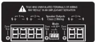 TOUCHING UNINSULATED TERMINALS OR WIRING RAT RESULT IN AN UNEPLAANT SEPARATION Speaker Outputs Class 2 Wiring Mode Zone Size Zone = 0.18 * Zone Size = 1.4 L Size = 3.2 L Switch