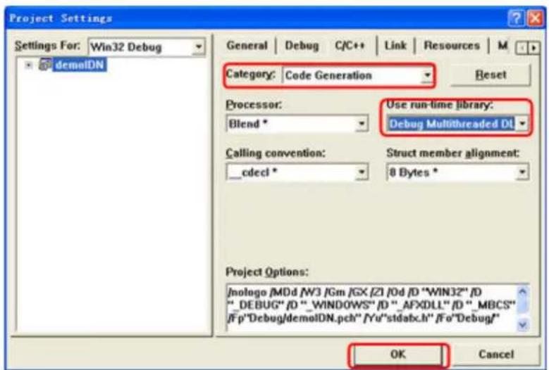 Project Settings Settings For: Win32 Debug demoIDN General | Debug C/C++ | Link | Resources | M Category: Code Generation Reset Processor: Blend * Use run-time library: Debug Multithreaded DI Calling convention: _cdecl * Struct member alignment: 8 Bytes * Project Options: Jnologo [MDd /W3 JGm JGX /Z1 /Od /D "WIN32" /D "_DEBUG"/D " _WINDOWS"/D " _AFXDLL"/D " _MBCS" /Fp"Debug/demoIDN.pch" /F/u"stdafx.h" /Fo"Debug/" OK Cancel