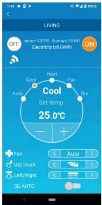 LIVING OFF Indoor 28.2°C Outdoor 20.0°C Electricity bill 0kWh ON Cool Heat Fan Dry Auto Set temp. 25.0°C - + Fan Auto > Up/Down > Left/Right > 3D AUTO