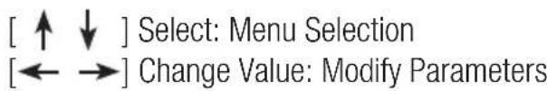 [↑↓] Select: Menu Selection [←→] Change Value: Modify Parameters