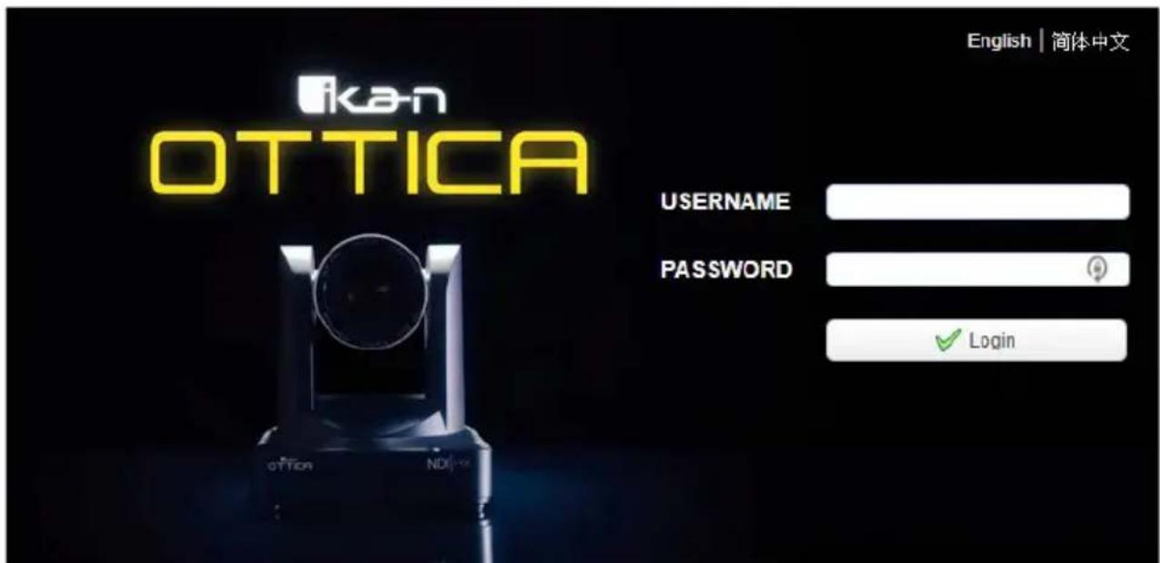 English | 简体中文 ikan OTTICA USERNAME PASSWORD Login