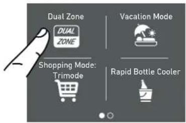 Dual Zone DUAL ZONE Vacation Mode Shopping Mode: Trimode Rapid Bottle Cooler