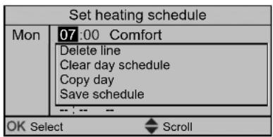 Set heating schedule Mon 07:00 Comfort Delete line Clear day schedule Copy day Save schedule OK Select Scroll
