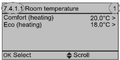 7.4.1.1 Room temperature Comfort (heating) 20.0°C > Eco (heating) 18.0°C > OK Select Scroll