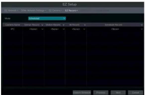 EZ Setup EZ Network > Other Event Settings > EZ Gamma > EZ Record> Mode Envast Current Name Sensor Record Motion Record All Record Schedule Record IPC Status Schedule Preview Next Cancel