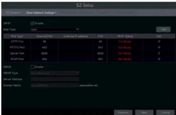 EZ Setup UFP Enable Map Type Auto Port Type External Port External IP Address Port UFP Status Edit HTTP Port 68 88 Ins Ready HTTPS Port 443 443 Ins Ready Server Port 0826 0826 Ins Ready RTSP Port 554 554 Ins Ready SDNS Enable SDNS Type Specific Data Server Address Domain Name SpecificData .specodots.net Preview Next Cancel