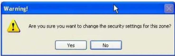 Warning! Are you sure you want to change the security settings for this zone? Yes No