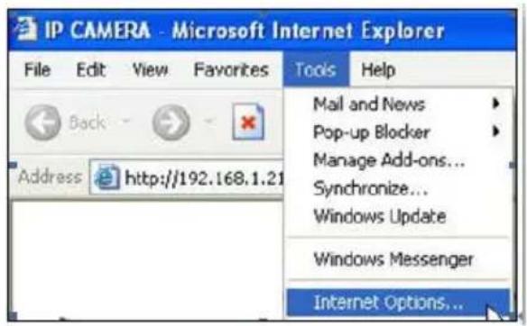 IP CAMERA - Microsoft Internet Explorer File Edit View Favorites Tools Help Back Address http://192.168.1.21 Mail and News Pop-up Blocker Manage Add-ons... Synchronize... Windows Update Windows Messenger Internet Options...