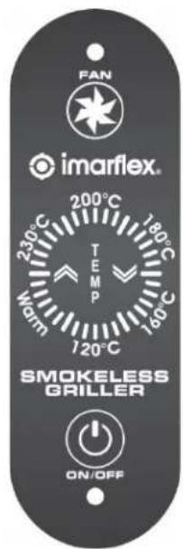 FAN imarflex® 200°C TEMP 230°C WGM 180°C 160°C 720°C SMOKELESS GRILLER ON/OFF