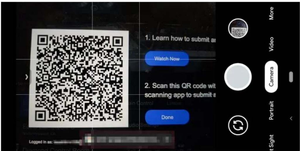 1. Learn how to submit a Watch Now 2. Scan this QR code wit scanning app to submit a Done More Video Camera Portrait Last Sight Logged In as: