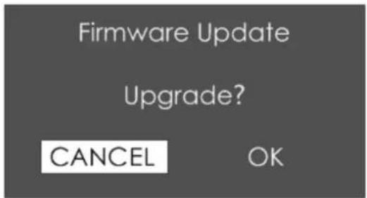 Firmware Update Upgrade? CANCEL OK