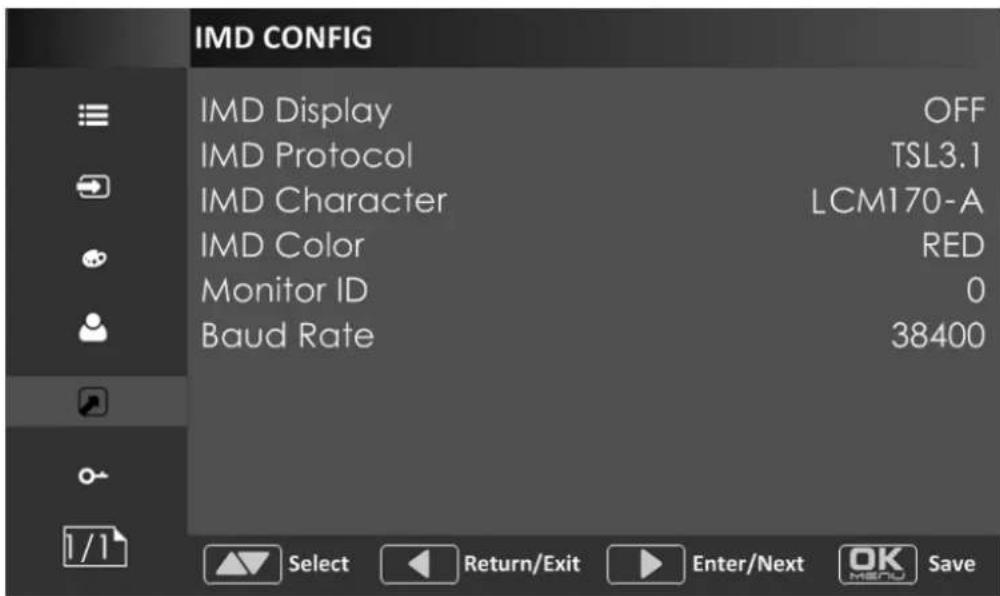 IMD CONFIG IMD Display OFF IMD Protocol TSL3.1 IMD Character LCM170-A IMD Color RED Monitor ID 0 Baud Rate 38400
