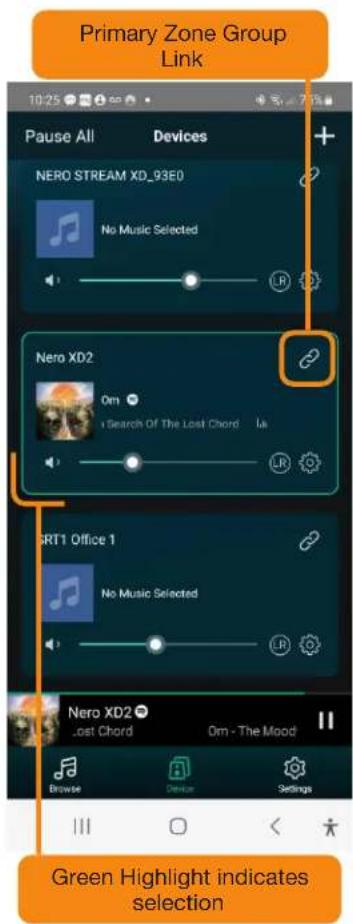 Primary Zone Group Link Pause All Devices NERO STREAM XD_93E0 No Music Selected Nero XD2 Om Search Of The Lost Chord RT1 Office 1 No Music Selected Nero XD2 Lost Chord Om - The Mood Browse Device Settings Green Highlight indicates selection