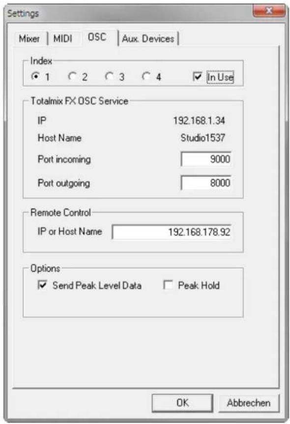 Settings Mixer | MIDI | OSC | Aux. Devices | Index 1 2 3 4 In Use Totalmix FX OSC Service IP 192.168.1.34 Host Name Studio1537 Port incoming 9000 Port outgoing 8000 Remote Control IP or Host Name 192.168.178.92 Options ✓ Send Peak Level Data □ Peak Hold OK Abbrechen