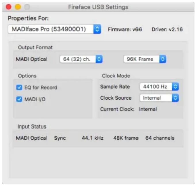 Fireface USB Settings Properties For: MADlface Pro (53490001) Firmware: v66 Driver: v2.16 Output Format MADI Optical 64 (32) ch. 96K Frame Options Clock Mode ✓ EQ for Record Sample Rate 44100 Hz ✓ MADI I/O Clock Source Internal Current Clock: Internal Input Status MADI Optical Sync 44.1 kHz 48K frame 64 channels