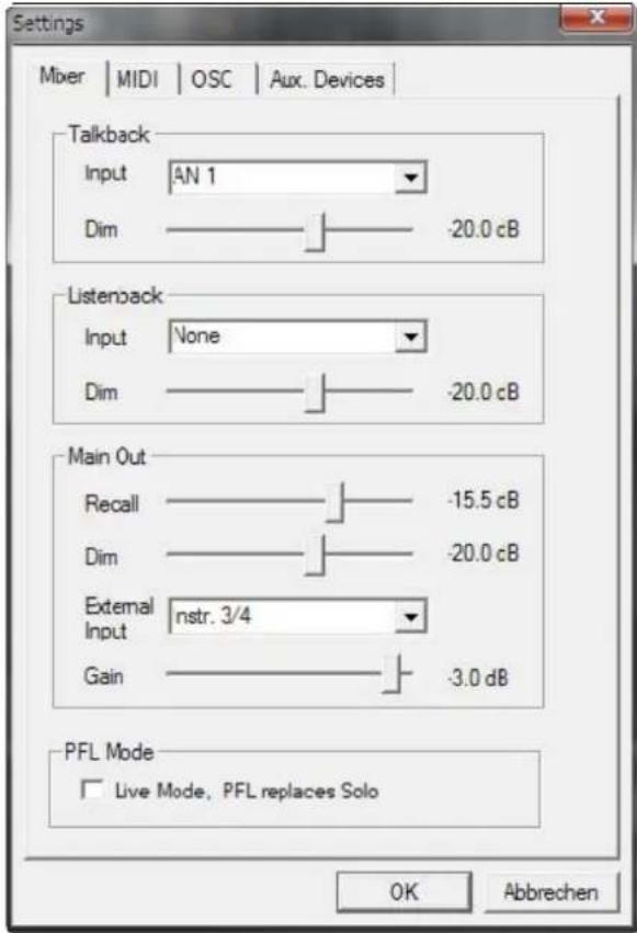 Settings Mixer | MIDI | OSC | Aux. Devices | Talkback Input AN 1 Dim -20.0 cB Listenback Input None Dim -20.0 cB Main Out Recall -15.5 cB Dim -20.0 cB External nstr. 3/4 Input Gain -3.0 dB PFL Mode Live Mode, PFL replaces Solo OK Abbrechen