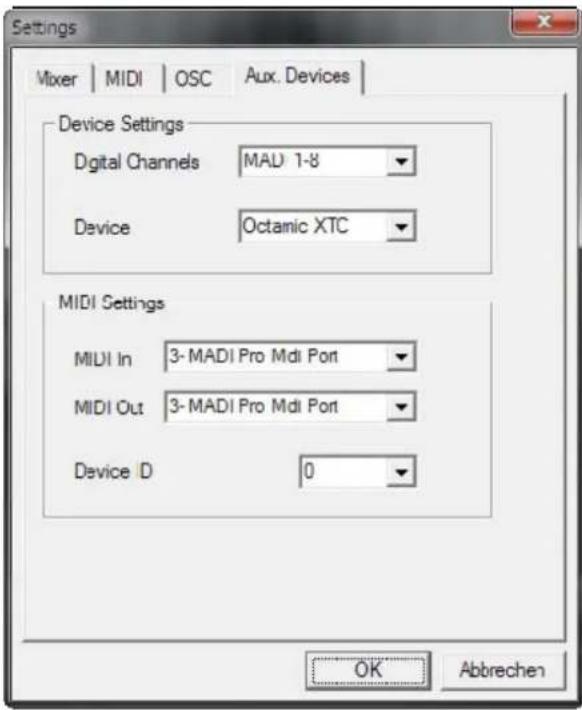 Settings Mixer | MIDI | OSC | Aux. Devices | Device Settings Digital Channels MAD 1-8 Device Octamic XTC MIDI Settings MIDI In 3-MADI Pro Mdi Port MIDI Out 3-MADI Pro Mdi Port Device ID 0 OK Abbrechen