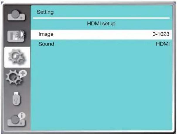 Setting HDMI setup Image 0-1023 Sound HDMI