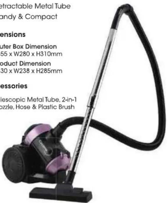 extractable Metal Tube andy & Compact ensions Outer Box Dimension 55 x W280 x H310mm product Dimension 30 x W238 x H285mm essories lescopic Metal Tube, 2-in-1 ozzle, Hose & Plastic Brush