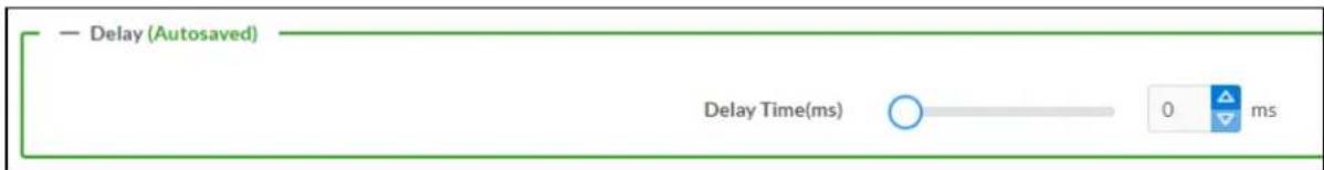 Delay (Autosaved) Delay Time(ms) 0 ms